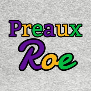 Preaux Roe - Mardi Gras Theme T-Shirt